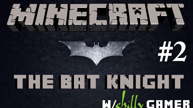 Minecraft - The Bat Knight - Bad Spawning Point! - Episode 7