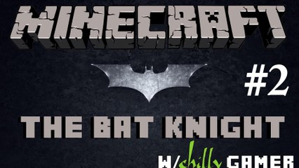Minecraft - The Bat Knight - Bad Spawning Point! - Episode 7