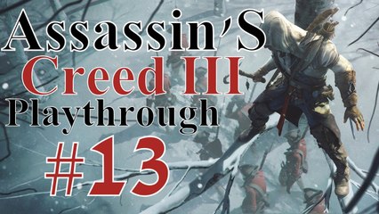 Assassin's Creed III [PC] Playthrough (#13) - Our first sail !