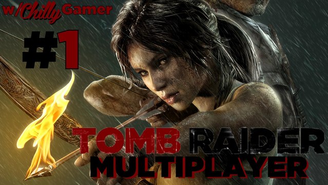 Tomb Raider Multiplayer - (#1) - Introducing the Multiplayer Version!