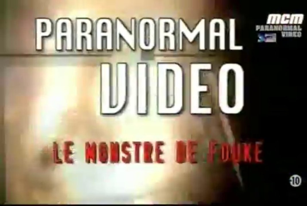 paranormal vidéo le monstre  de Fouke S02E05