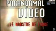 paranormal vidéo le monstre  de Fouke S02E05