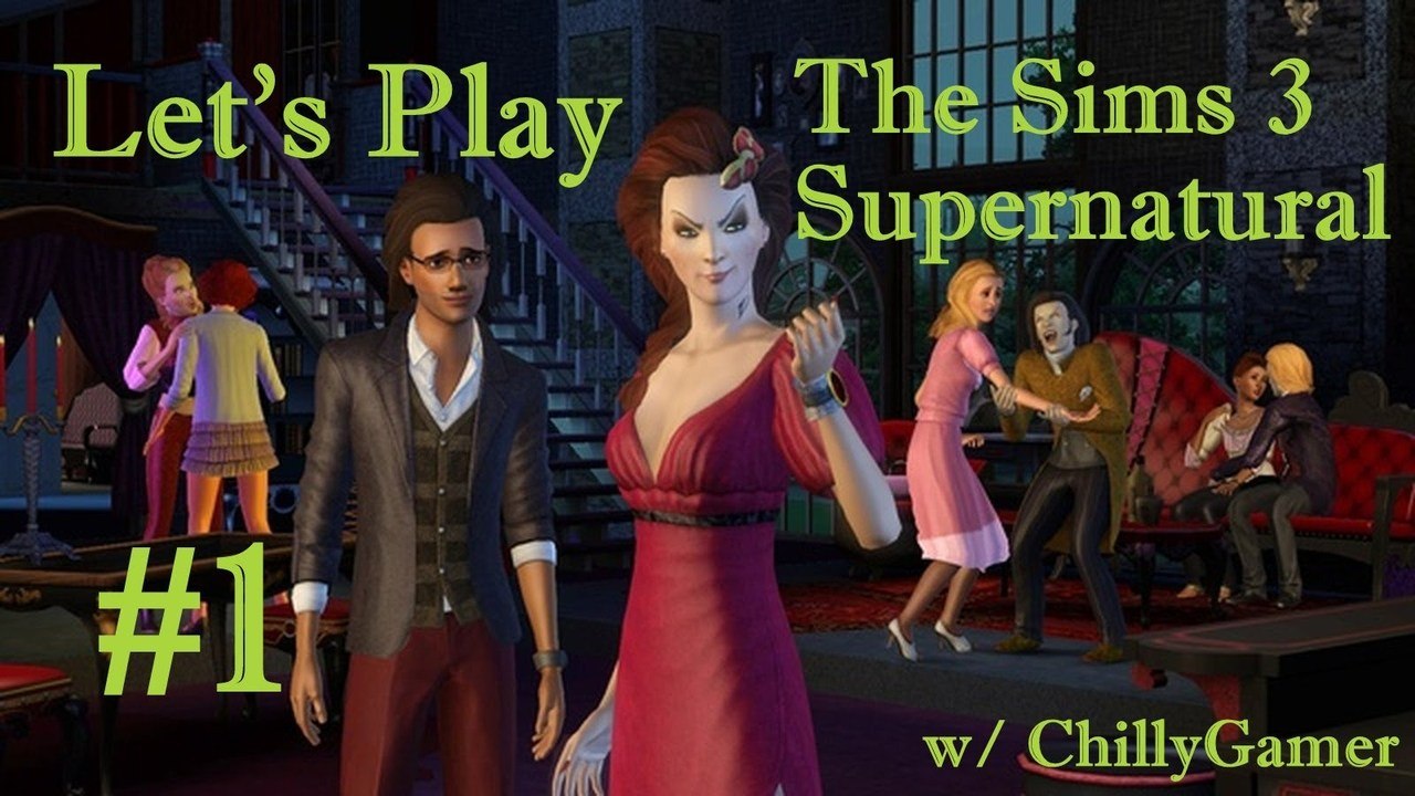Let's Play : The Sims 3 - Supernatural (Part 1) - Creating The Supernaturals And Moving In