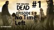The Walking Dead Game - Episode 5 No time Left (Part 1) - Looking For Clem !