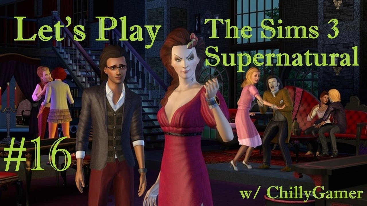 Let's Play : The Sims 3 - Supernatural (Part 16) - Vampire Traffic !