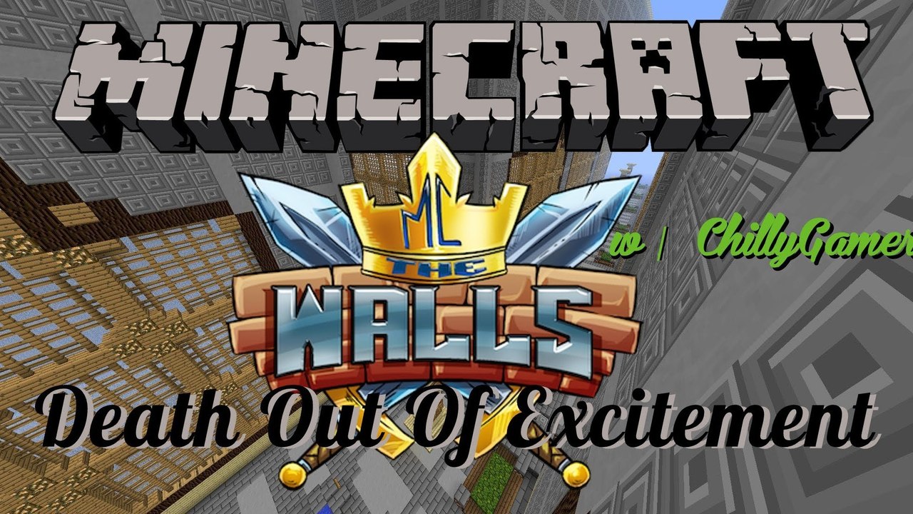 Minecraft - The Walls - Death out of Excitement - Episode 53