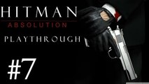 Hitman Absolution [PC] Playthrough (#7) - Restricted Bathroom ?!