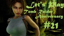 Let's Play : Tomb Raider Anniversary (Part 21) - One and a Half Handed Boss