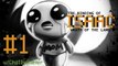 The Binding Of Isaac: Wrath Of The Lamb - (#1) - This Is Not Easy :(