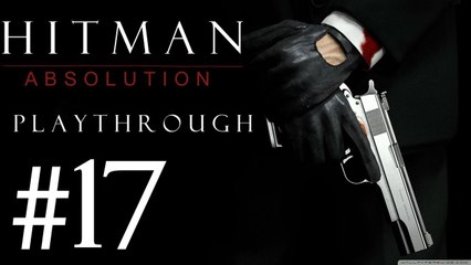 Hitman Absolution [PC] Playthrough (#17) - The Fattest Thing To Walk On Earth !