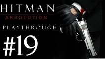 Hitman Absolution [PC] Playthrough (#19) - Steam Isn't Your Friend !