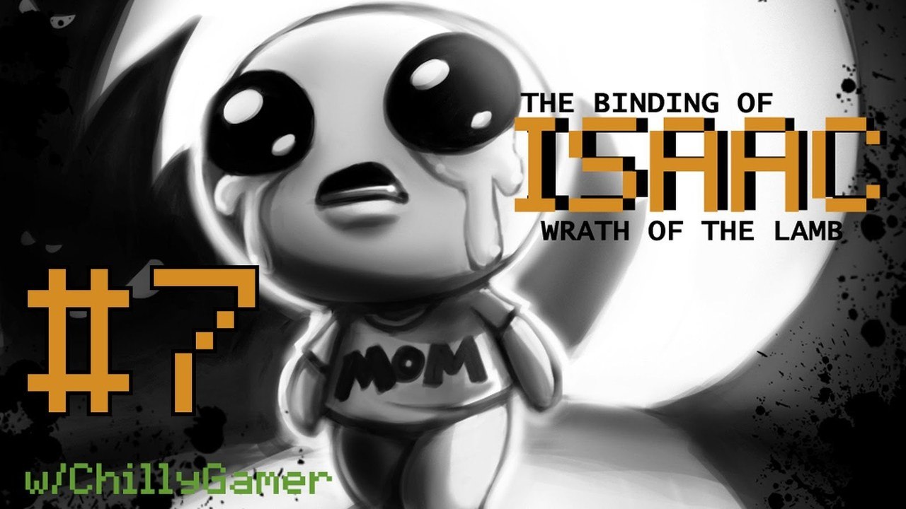 The Binding Of Isaac: Wrath Of The Lamb - (#7) - Bloody Death