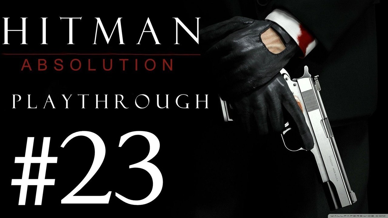 Hitman Absolution [PC] Playthrough (#23) - Electro Cute !
