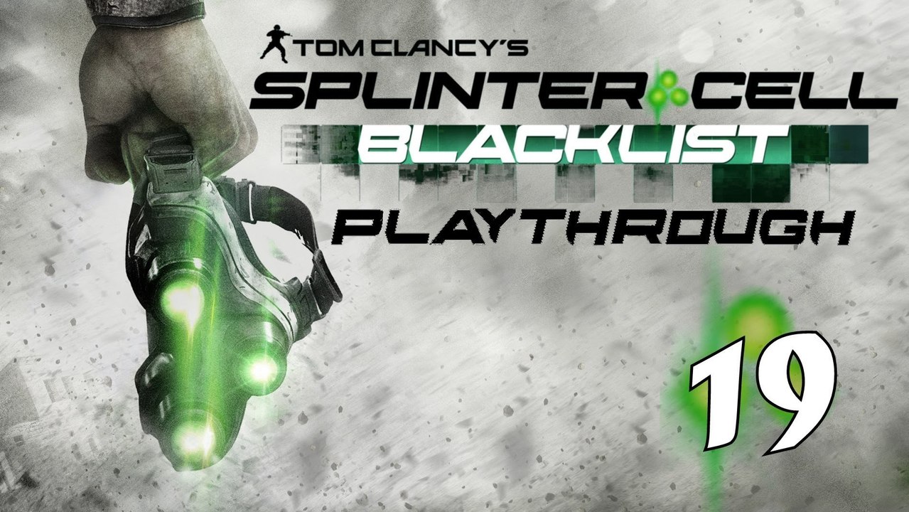 Splinter Cell Blacklist: Playthrough - (#19) - I Need My Goggles!