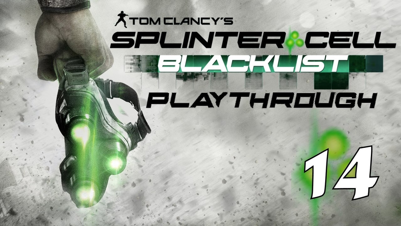 Splinter Cell Blacklist: Playthrough - (#14) - Recon Drones