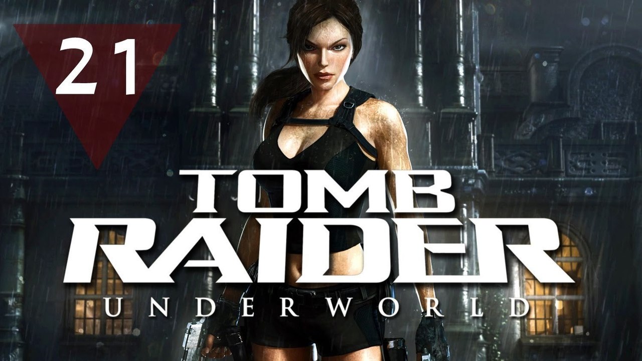 Tomb Raider: Underworld - (#21) - The Shattered Bridge