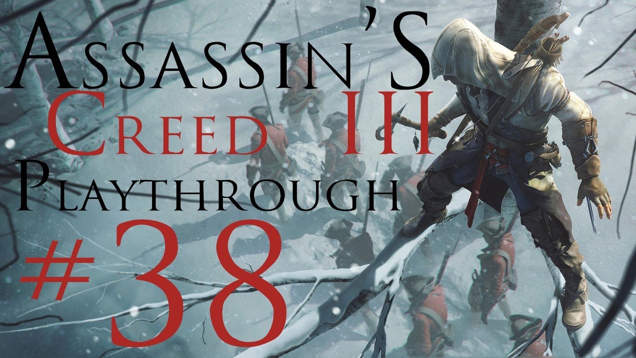 Assassin's Creed III [PC] Playthrough (#38) - Battle Of Monmouth!
