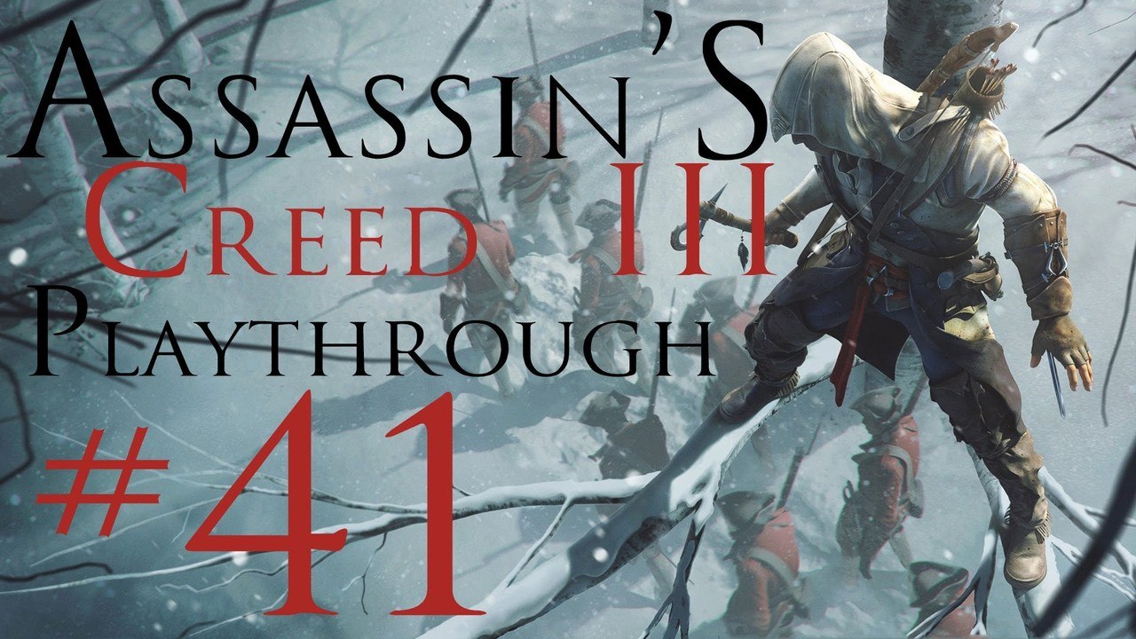 Assassin's Creed III [PC] Playthrough (#41) - Leading A Ship To Victory