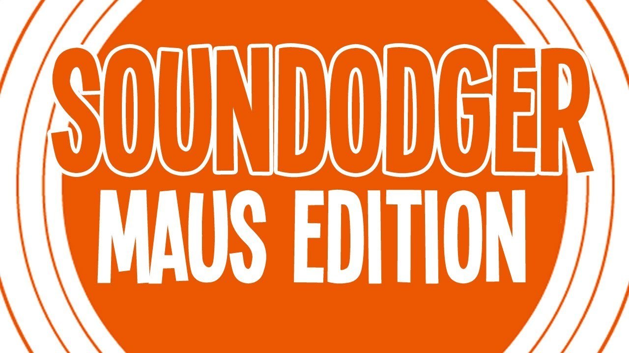 Soundodger+ Maus Edition!