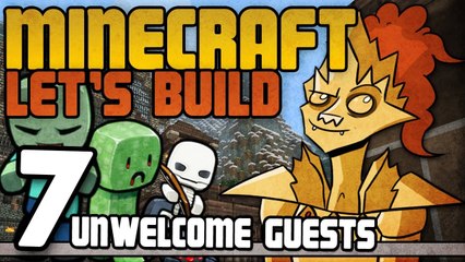 Minecraft - Let's Build An RPG: 7 [Unwelcome Guests]