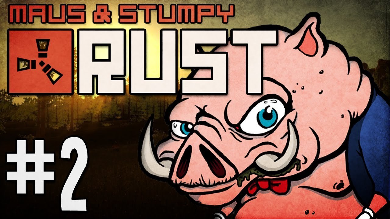 Maus Plays - RUST Part: 2 [Maus & Stumpy]
