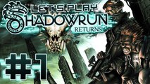 Maus Plays - Shadowrun Returns!