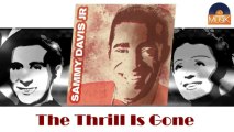 Sammy Davis Jr - The Thrill Is Gone (HD) Officiel Seniors Musik