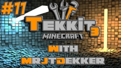 Tekkit with MrJTDekker - Part 11: Generator Preperation