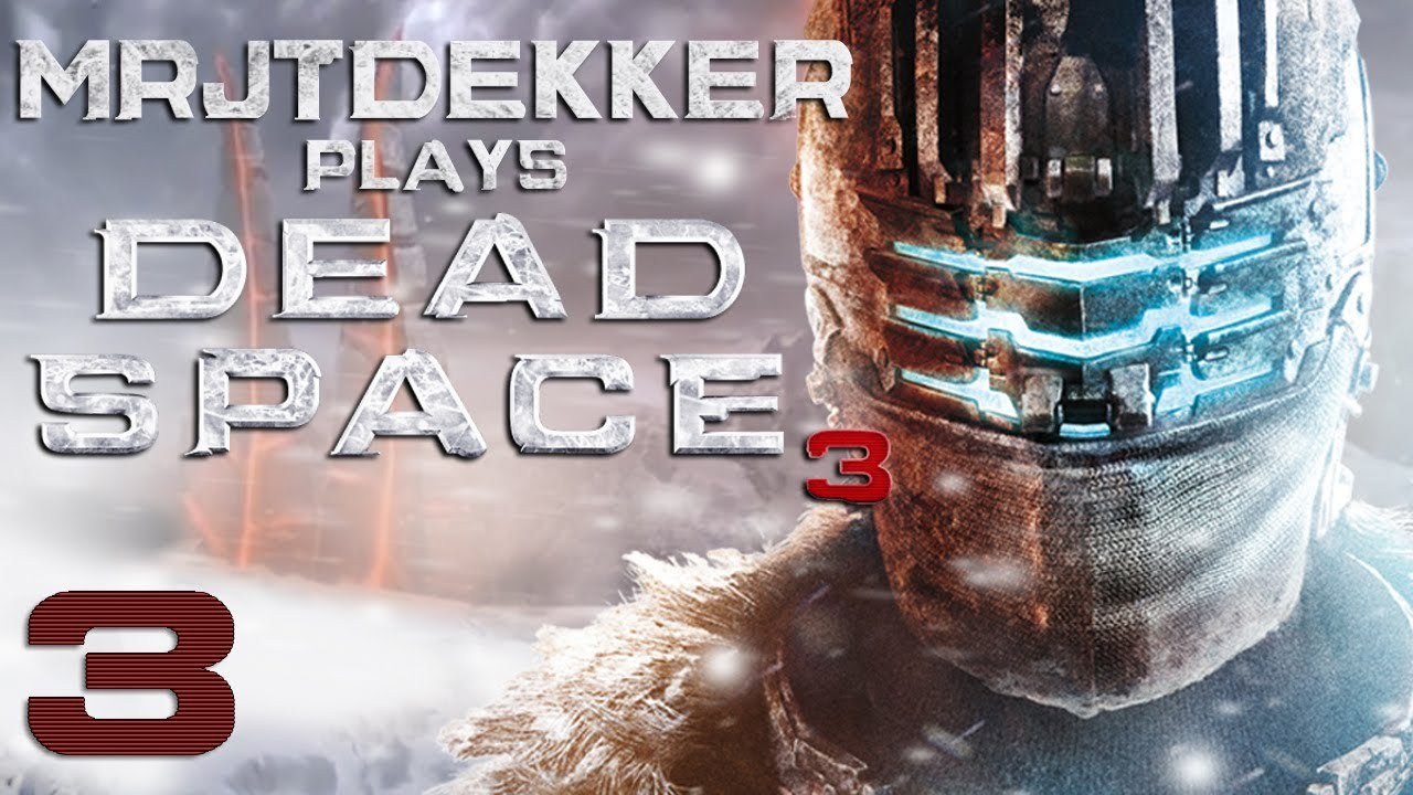 Dead Space 3 - Part 3: Spaaaaaaace