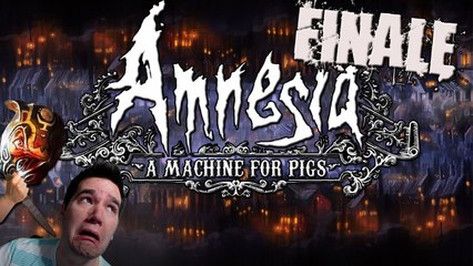 Amnesia: A Machine for Pigs - FINALE