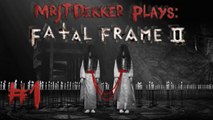 Fatal Frame II - Part 1: I'm Doomed