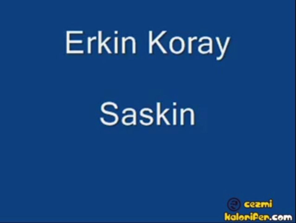 Erkin Koray - Şaşkın