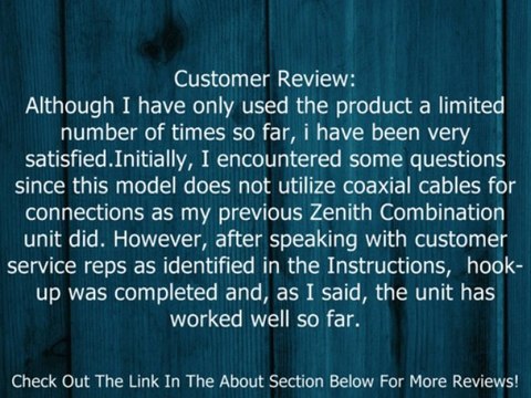 Zenith XBV713 DVD VCR Combo Review