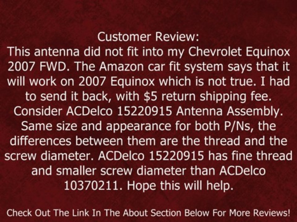 ACDelco 10370211 Antenna Assembly Review