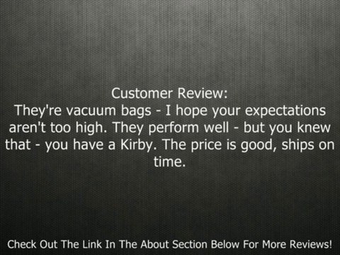Kirby G4 and G5 Micron Magic Vacuum Bags 3 pk. Review
