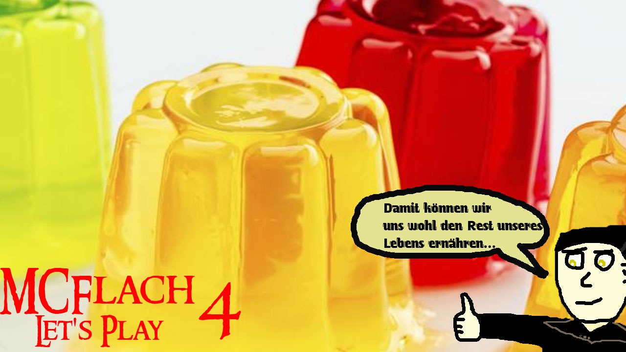 Mcflach let's play 4: wackelpudding