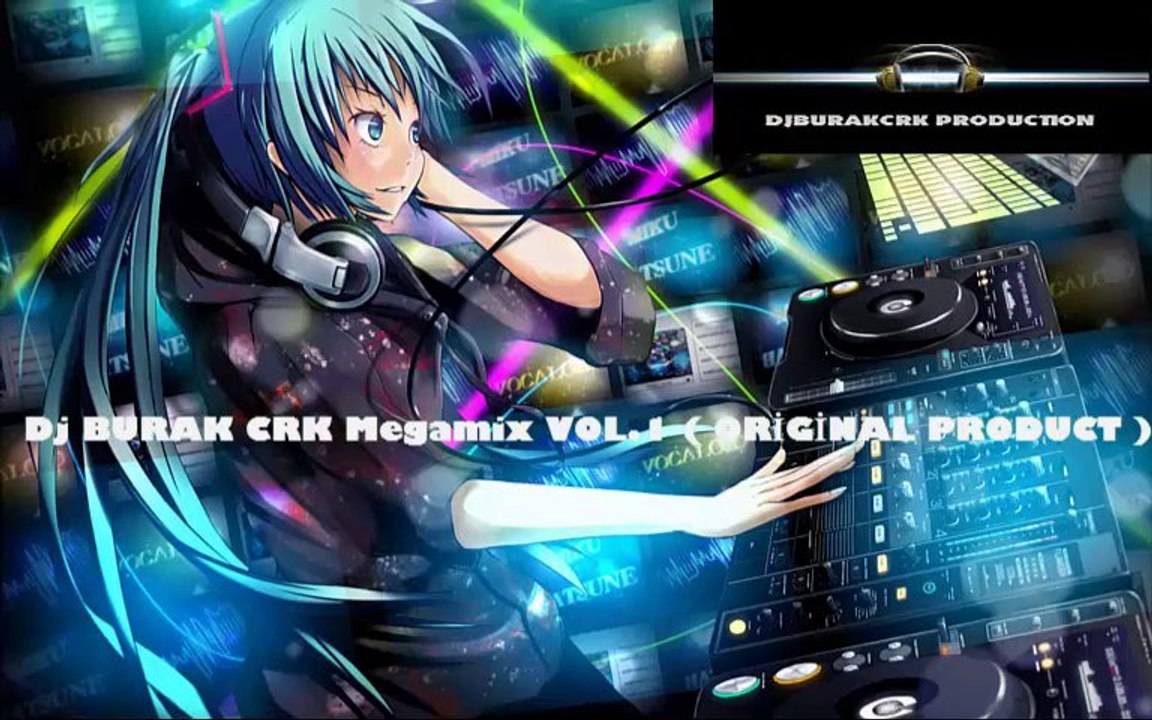 Dj Burak Crk & Mega Mix Vol.1 RADIO EDIT 2014 (ORIGINAL PRODUCT)