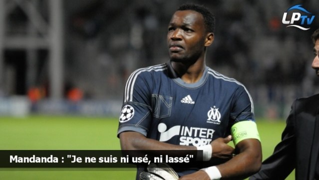 Mandanda : Je ne suis ni usé, ni lassé