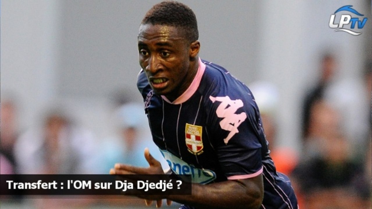 Transfert : l'OM sur Dja Djedjé ?