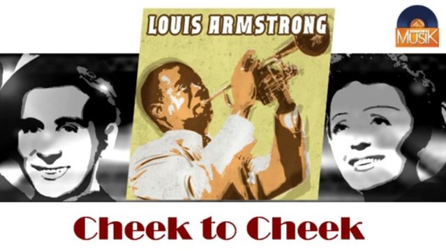 Louis Armstrong & Ella Fitzgerald - Cheek to Cheek (HD) Officiel Seniors Musik