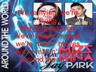 mizz nina ft jay park- around the world