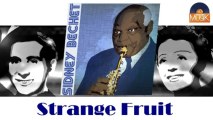 Sidney Bechet - Strange Fruit (HD) Officiel Seniors Musik