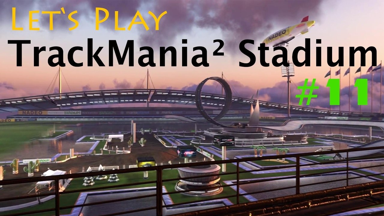 #11 Let's Play: TrackMania² Stadium [Deutsch | FullHD]