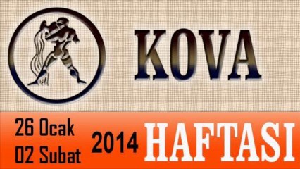 KOVA Burcu HAFTALIK (26 Ocak-02 Şubat) Astrolog DEMET BALTACI, Bilinç Okulu