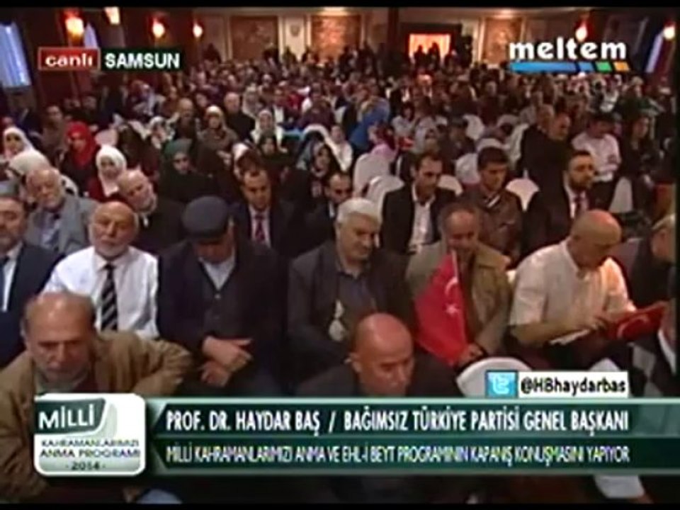 Bağımsız Türkiye Partisi Samsun Büyük Ötelde Aday Tanıtım Taktim Yöreninde Prof. Dr. Haydar Baş Beyin Konuşması