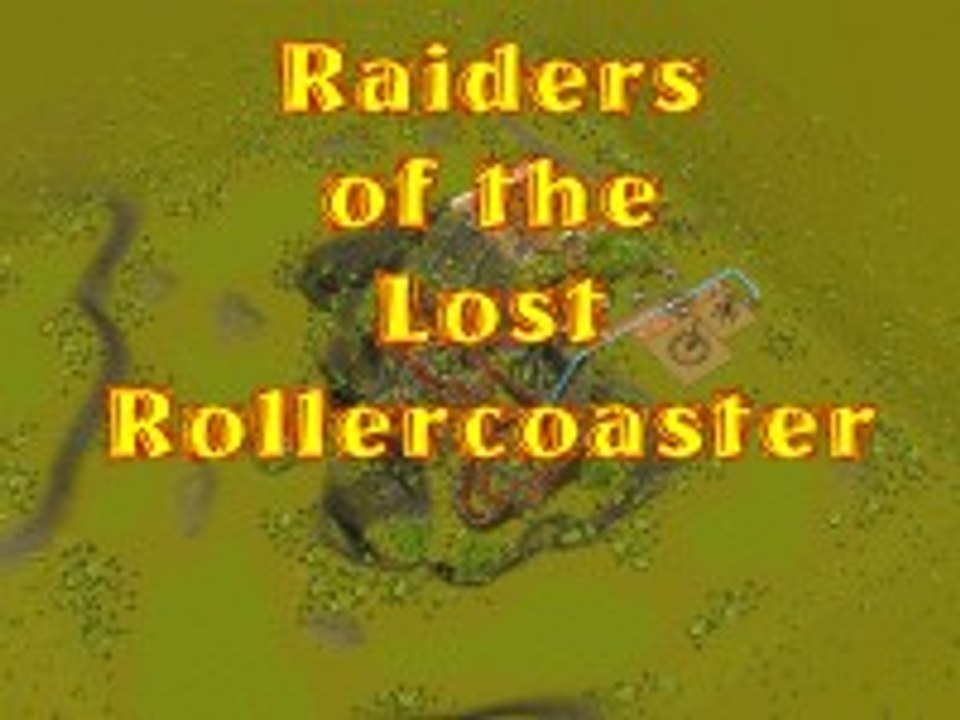 RCT3 Park - Raiders of the Lost Rollercoaster