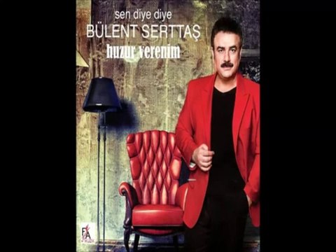 seslisayfalar.com Bülent Serttaş-La Bize Her Yer Ankara