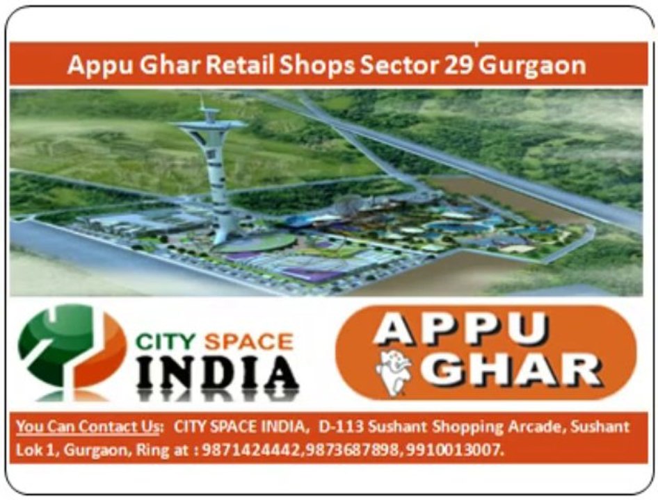9871424442::9873687898||appu ghar nec+retail shops gurgaon sector 29
