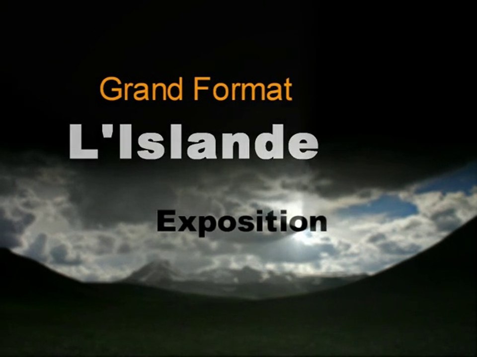 Islande 2007 - Présentation exposition photos panoramique