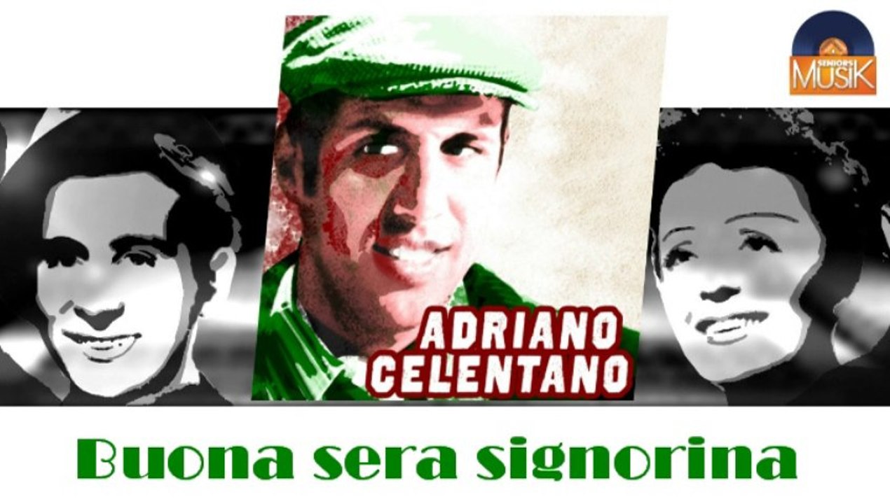 Adriano Celentano - Buona sera signorina (HD) Officiel Seniors Musik
